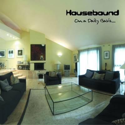 Housebound - On a daily basis... (chronique)