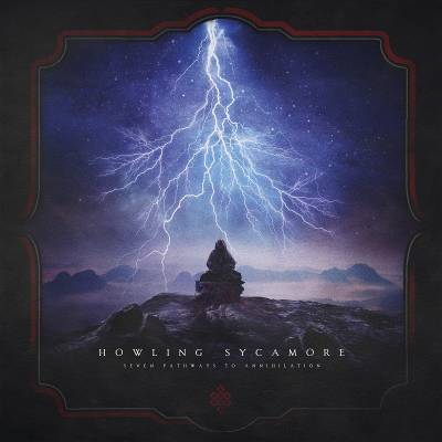 Howling Sycamore - Seven Pathways To Annihilation  (chronique)
