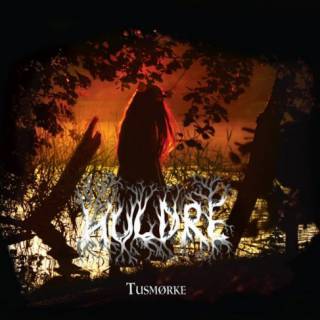 Huldre - Tusmørke (chronique)