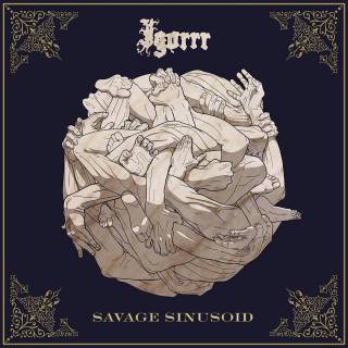 Igorrr - Savage Sinusoid (chronique)