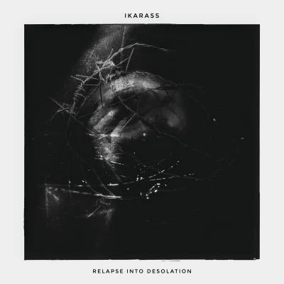 Ikarass - Relapse into Desolation (chronique)