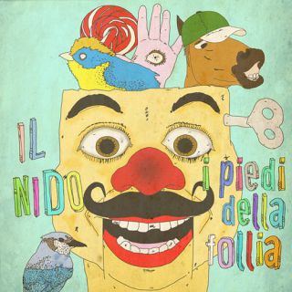 Il Nido - I Piedi Della Follia (chronique)