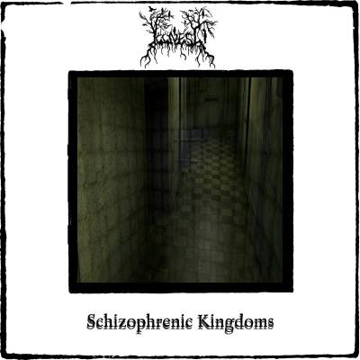 Illness - Schizophrenic Kingdoms