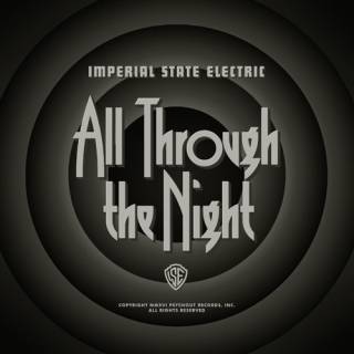 Imperial State Electric - All Through The Night