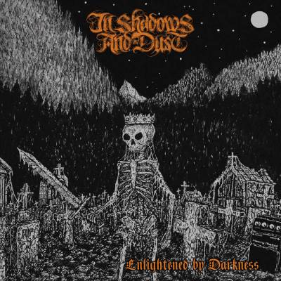 In Shadows And Dust - Enlightened by Darkness