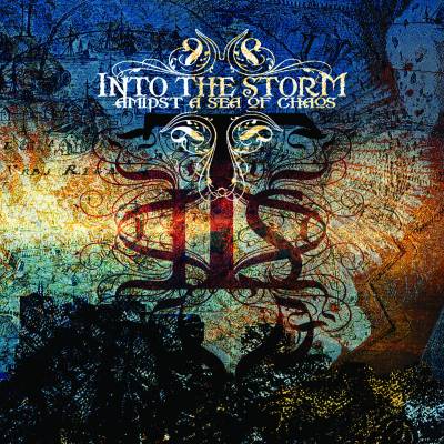 Into The Storm - Amidst a Sea of Chaos (chronique)