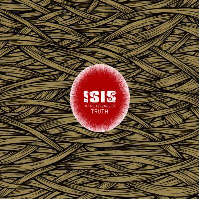 Isis - In The Absence Of Truth