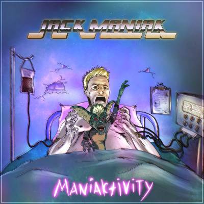 Jack Maniak - Maniaktivity (chronique)