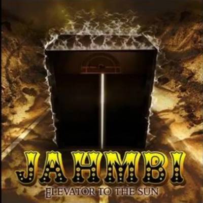 Jahmbi - Elevator To The Sun