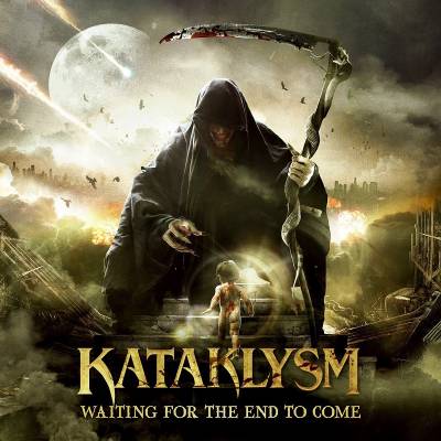 Kataklysm - Waiting For The End To Come (chronique)