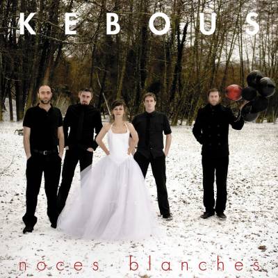 Kebous - Noces Blanches (chronique)