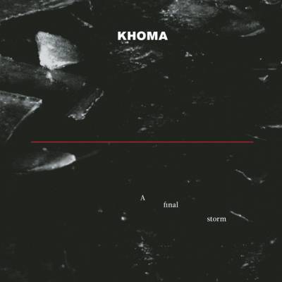 Khoma - A Final Storm (Chronique)