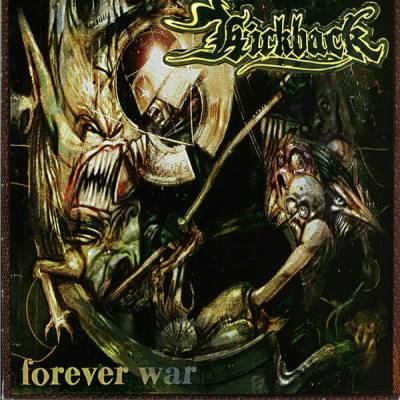Kickback - Forever War (chronique)