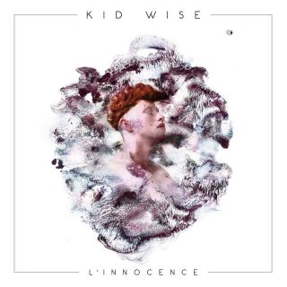 Kid Wise - L'innocence (chronique)