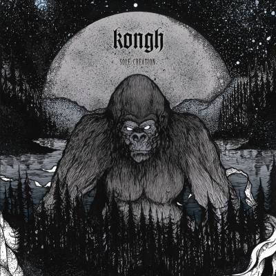 Kongh - Sole Creation (chronique)