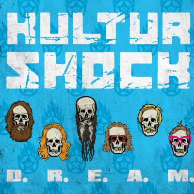 Kultur Shock - D.R.E.A.M.