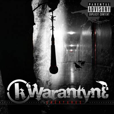 Kwarantyne - Créatures EP