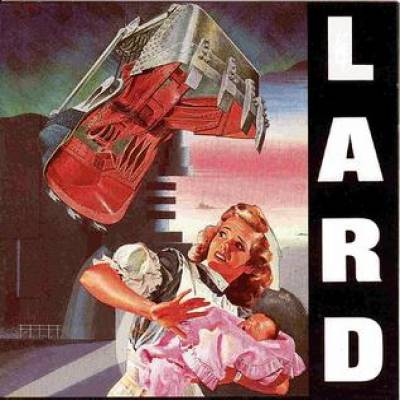 Lard - The Last Temptation Of Reid