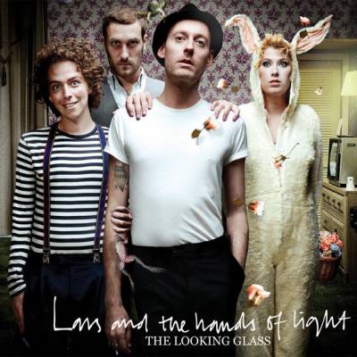 Lars & the hands of light - The Looking Glass (chronique)