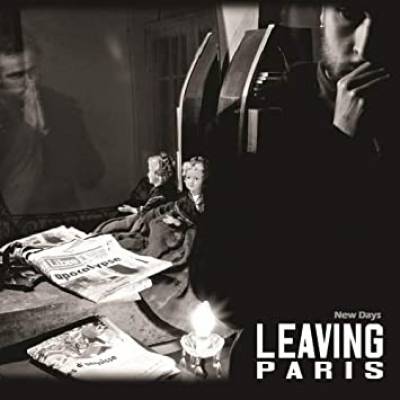 Leaving Paris - New Days (chronique)