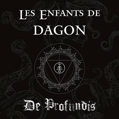 Les Enfants De Dagon - De Profundis