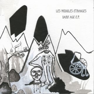 Les Modules Etranges - Dark Age (chronique)