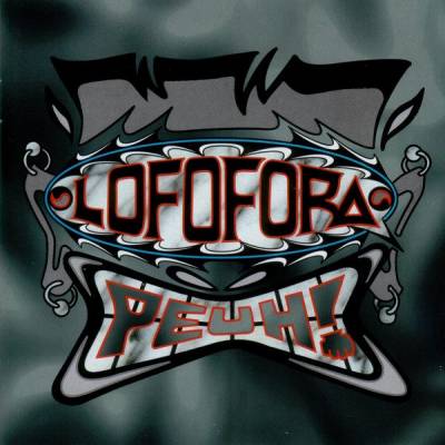 Lofofora - Peuh!