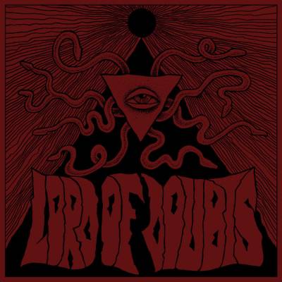 Lords Of Doubts - Lord Of Doubts (chronique)