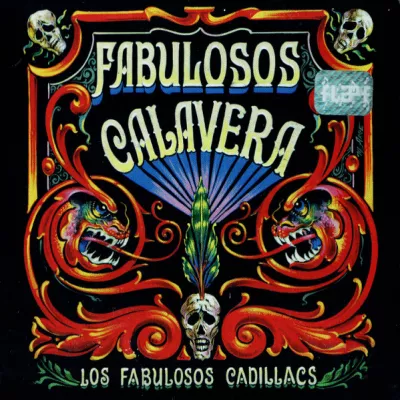 Los Fabulosos Cadillacs - Fabulosos Calavera (Chronique)