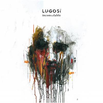 Lugosi - inconsolable (chronique)