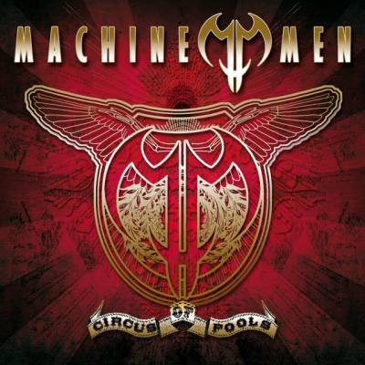 Machine Men - Circus Of Fools (Chronique)