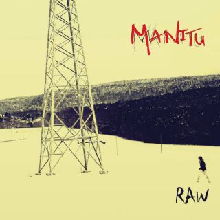 Manitu - Raw (chronique)