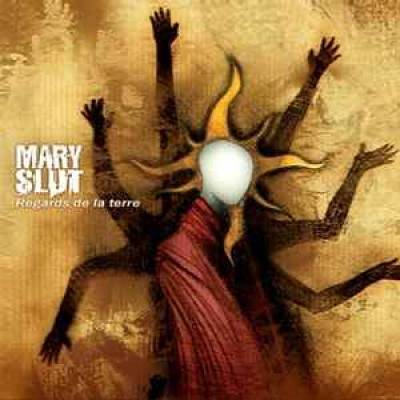 Mary Slut - Regards de la terre (Pidji)