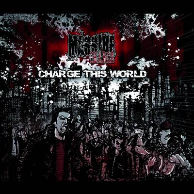 Massive Charge - Charge This World (chronique)