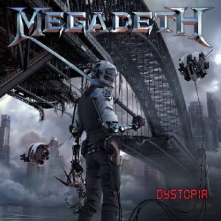 Megadeth - Dystopia (chronique)