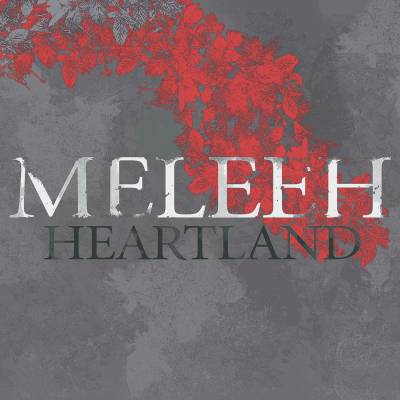 Meleeh - Heartland