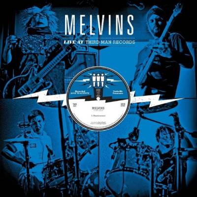 Melvins - Live At Third Man Records (chronique)