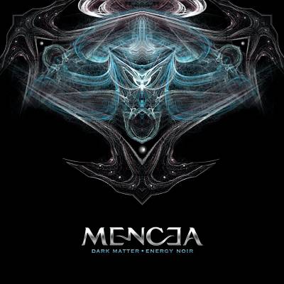 Mencea - Dark Matter, Energy Noir (Chronique)
