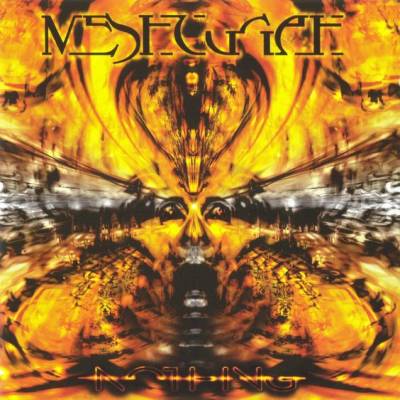 Meshuggah - Nothing (chronique)