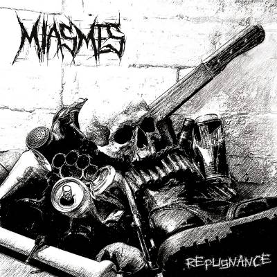 Miasmes - Répugnance