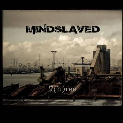 Mindslaved - T(h)ree