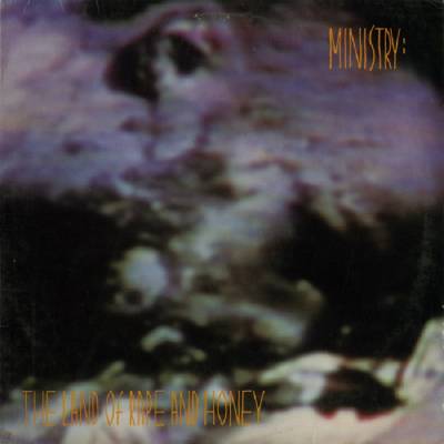 Ministry - The Land of Rape and Honey 