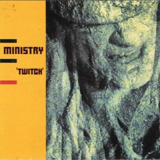 Ministry - Twitch