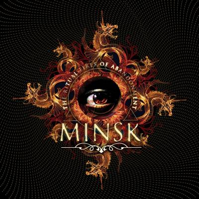 Minsk - The Ritual Fires of Abandonment (chronique)