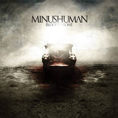 Minushuman - Bloodthrone