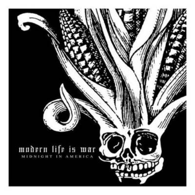 Modern Life Is War - Midnight In America