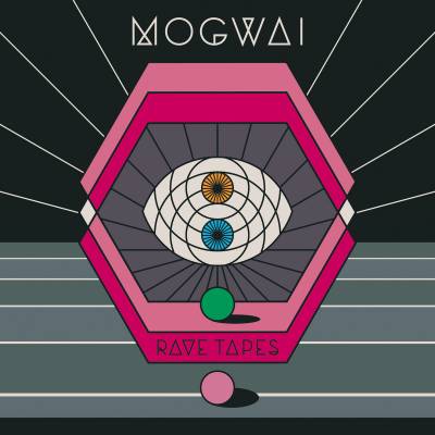 Mogwai - Rave Tapes (chronique)