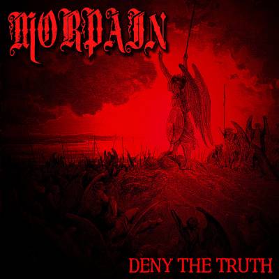 Morpain - Deny The Truth