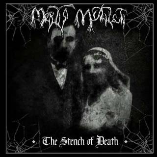 Mortis Mutilati - The Stench of Death (chronique)