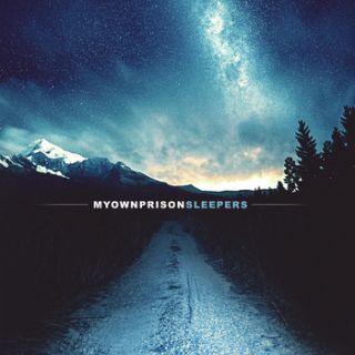 My Own Prison - Sleepers